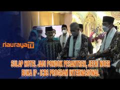 PERESMIAN IP - ICBS RIAU OLEH KADISDIK RIAU